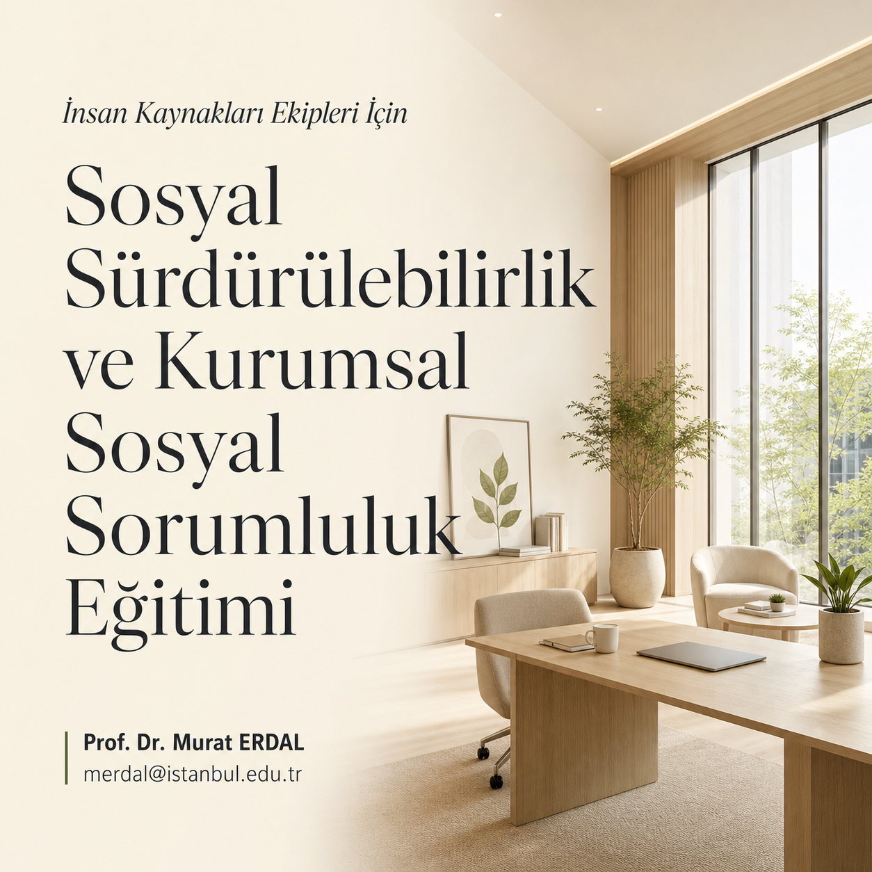 Sosyal Sürdürülebilirlik ve Kurumsal Sosyal Sorumluluk Eğitimi